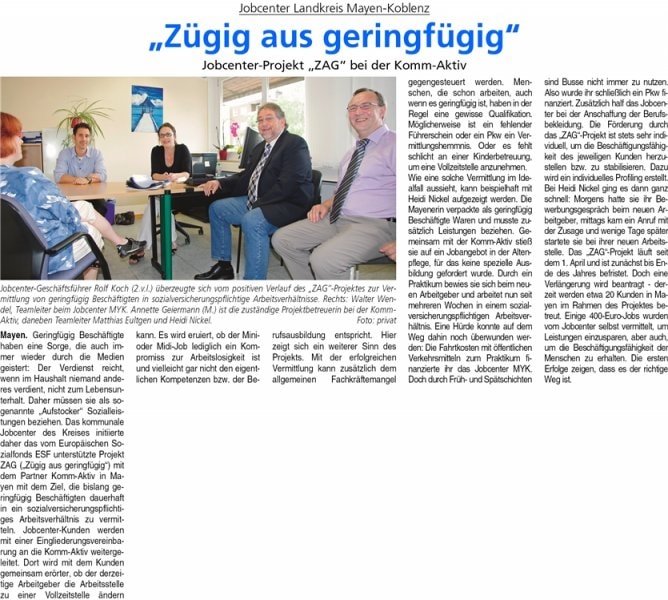Zügig aus geringfügig - Jobcenter-Projekt „ZAG" bei der Komm-Aktiv
Blick Aktuell - Mayen/Vordereifel 28.08.2012